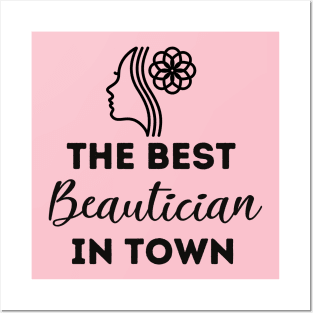 The Best Beautician In Town Posters and Art